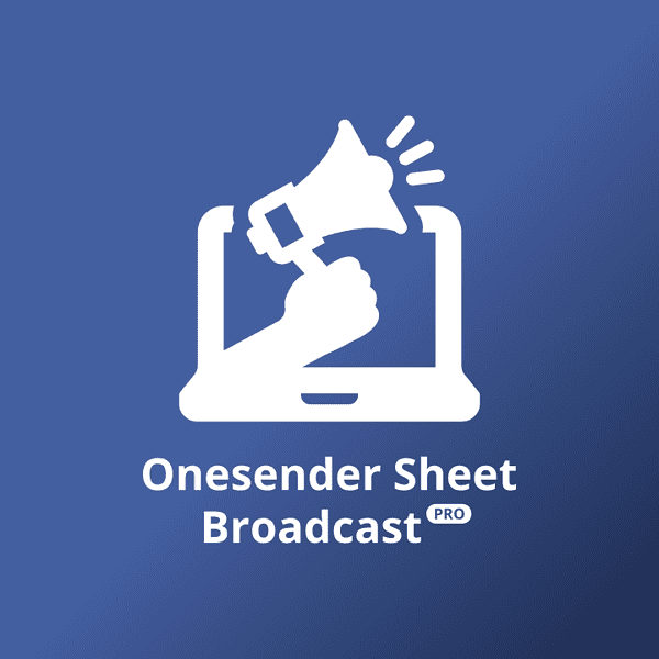 Onesender Sheet Broadcast Pro